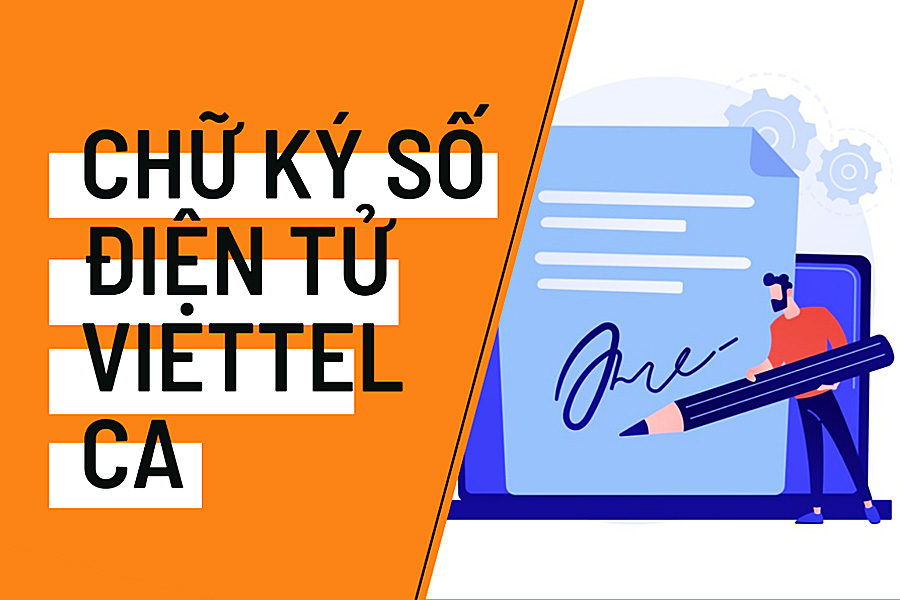 Dịch vụ Chứng thực chữ ký số Viettel-CA